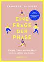 Cover: Frances Elisa Weber ¬Eine¬ Frage der Phase: warum Frauen anders Sport treiben sollten als Männer